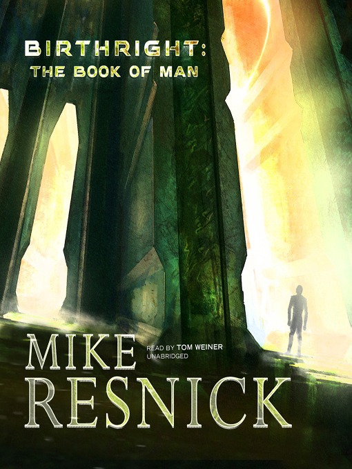 Title details for Birthright: The Book of Man by Mike Resnick - Available